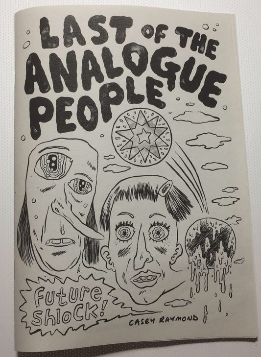 'Last of the Analogue People' Zine