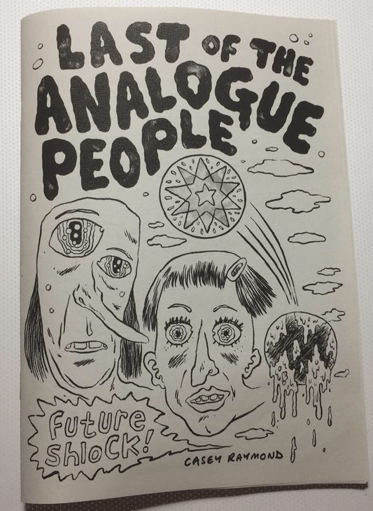'Last of the Analogue People' Zine